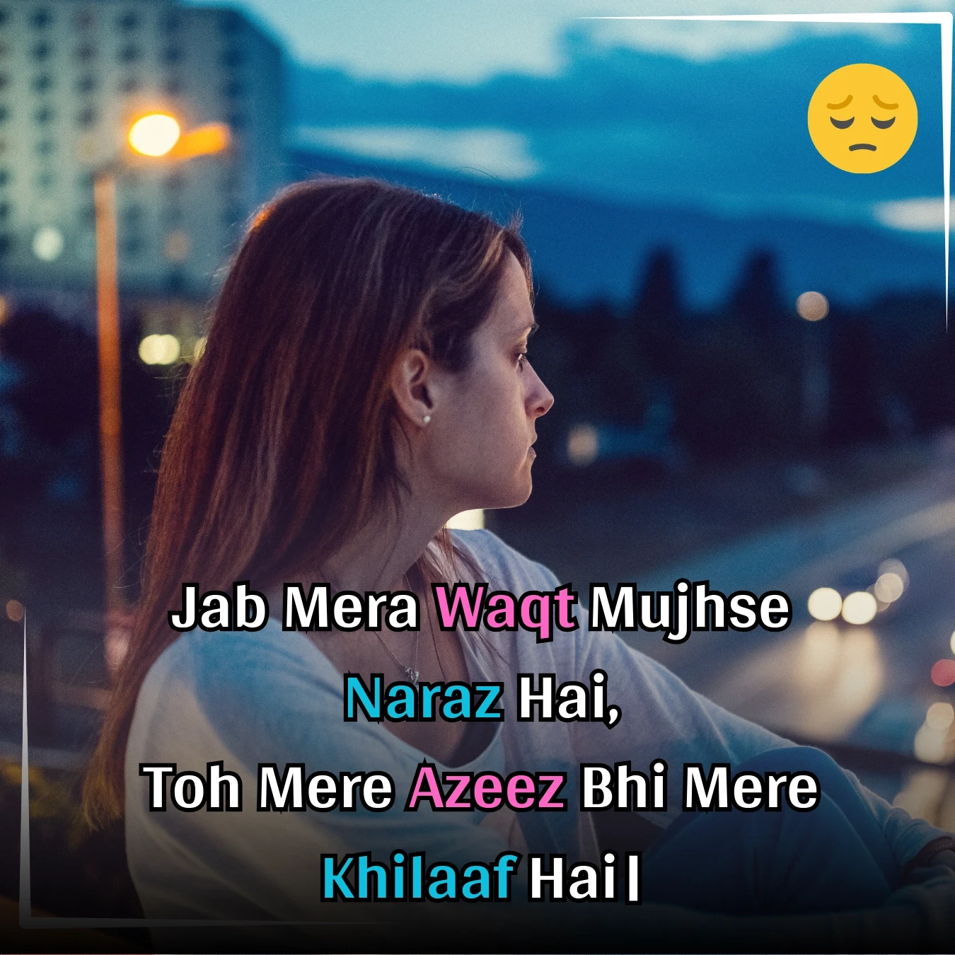 sad love shayari time angst jab mair waqt mujhsai naraz